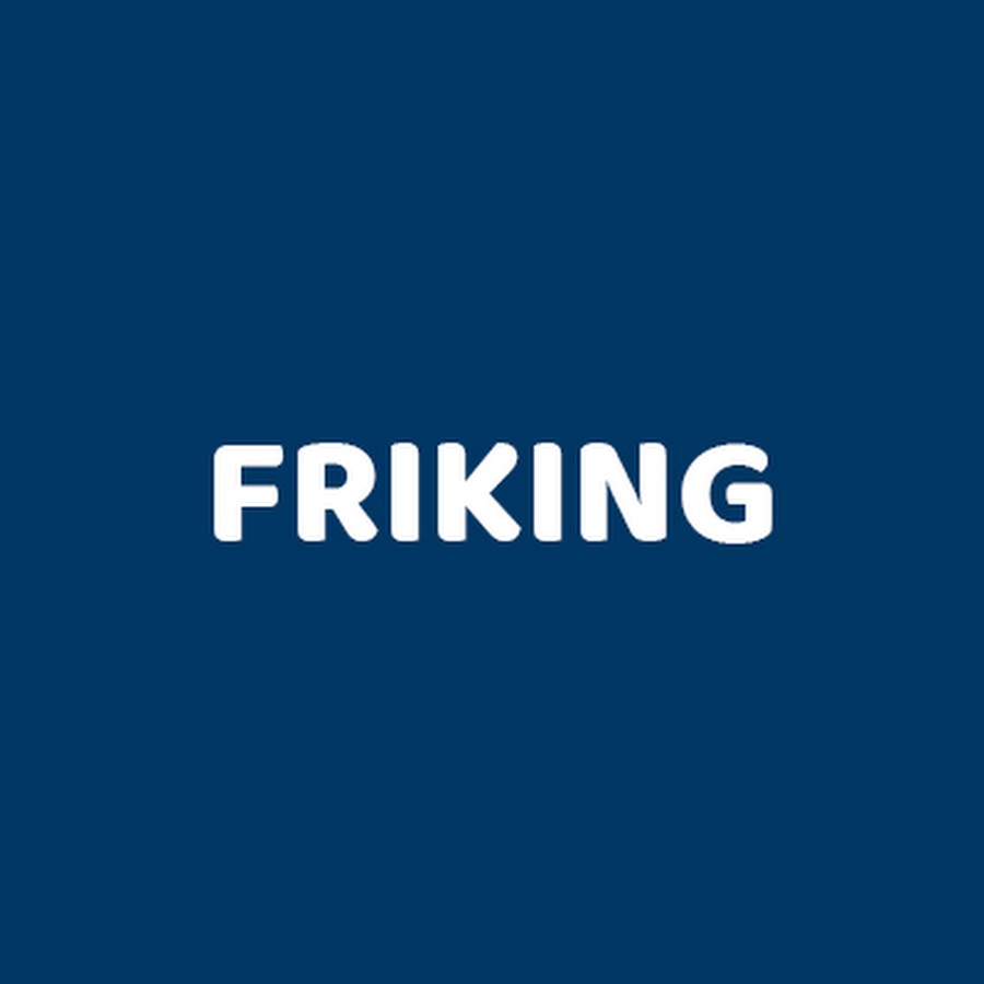 Friking - YouTube