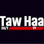 Taw Haa Tv
