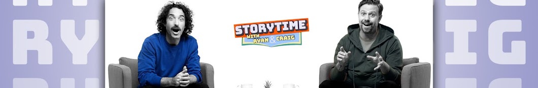 Storytime with Ryan & Craig Banner