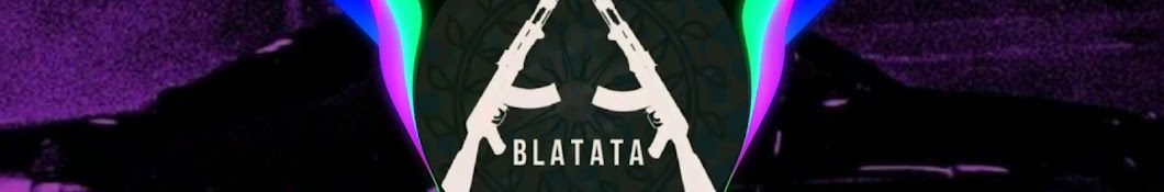 Bla-ta- ta