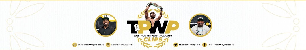 The Porter Way Podcast Clips Banner