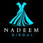 Nadeem Bridal and Vlogs