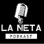 La Neta Podkast