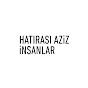 Hatırası Aziz İnsanlar