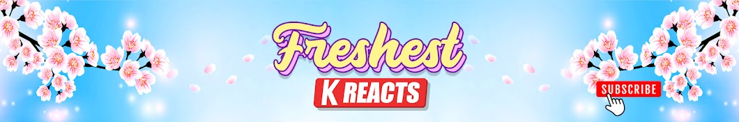 FreshestKReacts