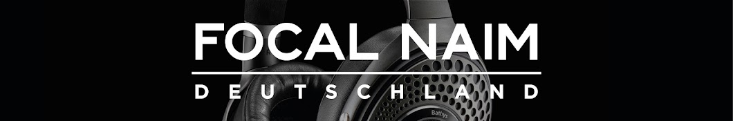 Focal Naim Deutschland