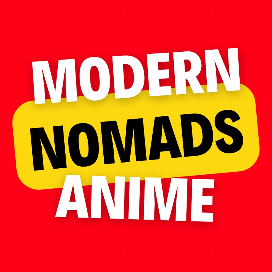 Modern Nomads Anime