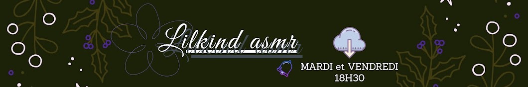 Lilkind ASMR