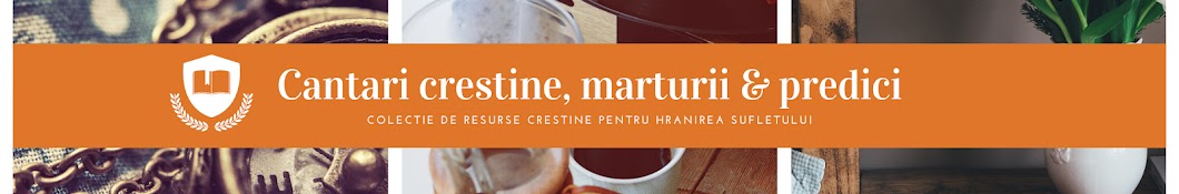 Cantari crestine, marturii & predici