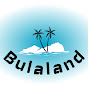 Bulaland International