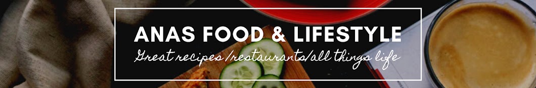 Ana's Food & Lifestyle Banner