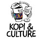 Kopi & Culture