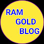 RAM GOLD BLOG