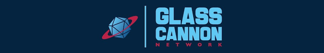 The Glass Cannon Network Banner