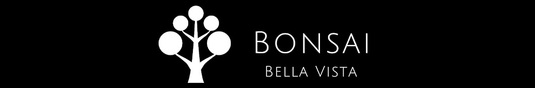 Bonsai Bella Vista