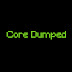 Core Dumped