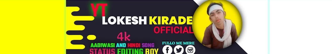 Yt LOKESH KIRADE OFFICIAL