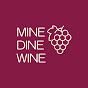 MineDineWine