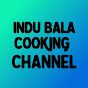 Indu bala cooking channel