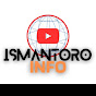 Ismantoro info