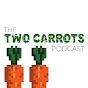 The Two Carrots Podcast