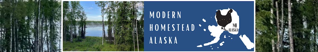 Modern Homestead Alaska