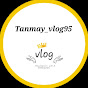 Tanmay_vlog95 