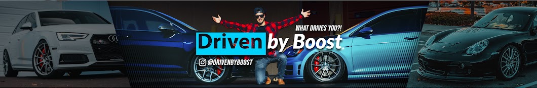 Driven by Boost Banner