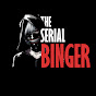 The Serial Binger