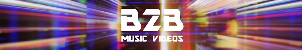 B2B Music Videos