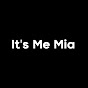 It's Me Mia