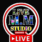 LIVE M.M STUDIO