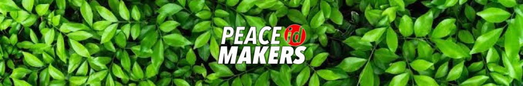 PEACE MAKERS ID