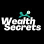 Wealth Secrets