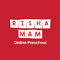 Risha Mam - Online Preschool