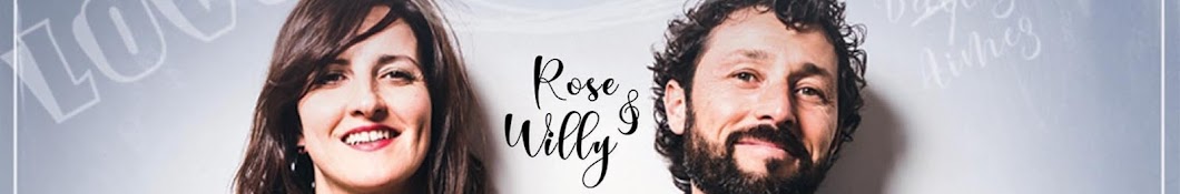 Rose et Willy