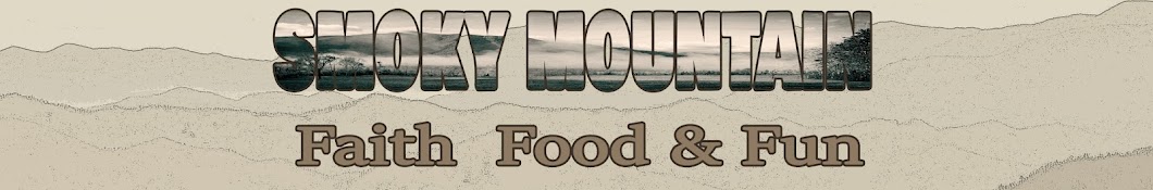 Smoky Mountain Faith, Food & Fun Banner