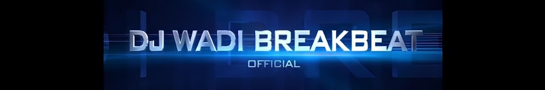 DJ WADI BREAKBEAT OFFICIAL