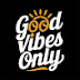 goodvibesonly