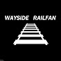 Wayside Railfan