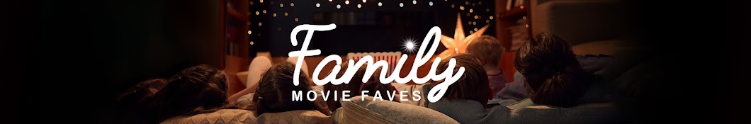 Family Movie Faves