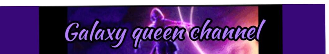 Galaxy Queen Channel