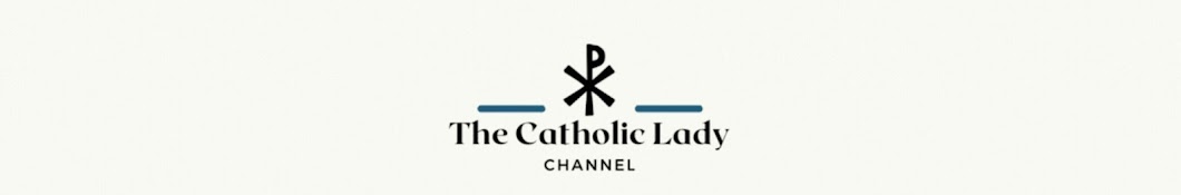 The Catholic Lady