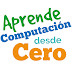 Aprende Computación desde Cero