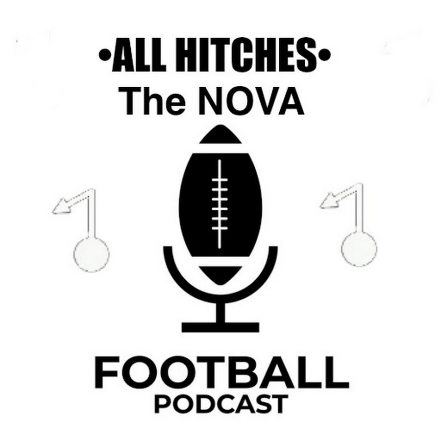All hitches nova football podcast youtube