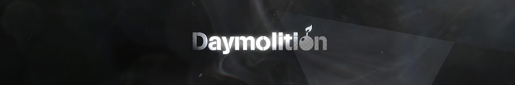 DAYMOLITION