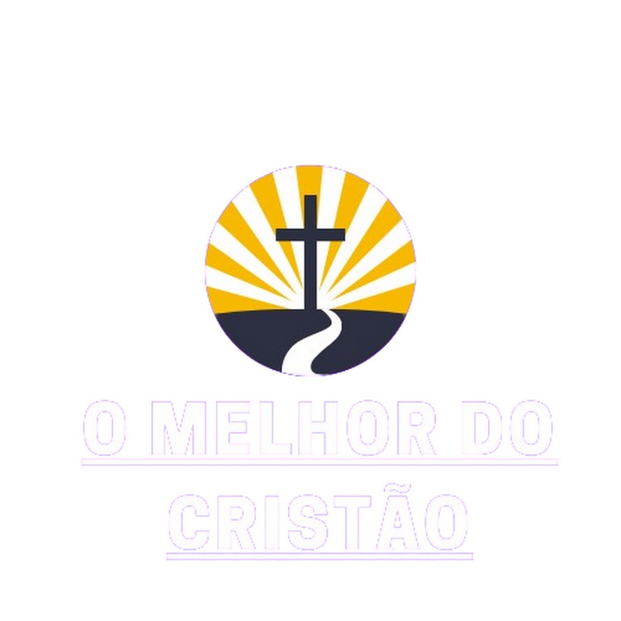 O MELHOR DO CRISTÃO 