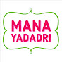 Mana Yadadri