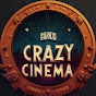 Crazy Cinema