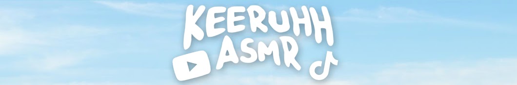 Keeruhh ASMR 